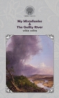 My Miscellanies & The Guilty River - Book