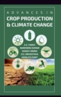 Advances in Crop Production and Climate Change (Co-Published With CRC Press-UK) - Book