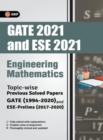 Gate 2021 & ESE Prelim 2021 Engineering Mathematics Topicwise Previous Solved Papers - Book