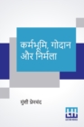 Karmabhumi, Godaan Aur Nirmala - Book