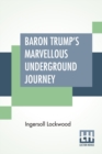 Baron Trump's Marvellous Underground Journey - Book