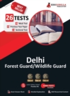 Delhi Forest/Wildlife Guard Exam 2023 (English Edition) - 8 Mock Tests, 15 Sectional Tests and 3 Previous Year Papers (2800 Solved MCQs) with Free Access to Online Tests - Book