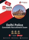 Delhi Police Constable Recruitment Exam Book 2023 (English Edition) - 10 Full Length Mock Tests (1000 Solved Objective Questions) with Free Access to Online Tests - Book