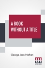 A Book Without A Title - Book