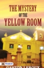 THE MYSTERY of THE YELLOW ROOM - Book