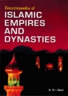 Encyclopaedia of Islamic Empires and Dynasties (Persian and Pathan Empires) - eBook