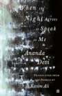 When The Night Agrees To Speak To Me - Book