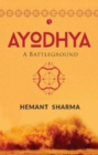 AYODHYA : A Battleground - Book