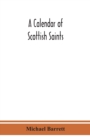 A calendar of Scottish saints - Book