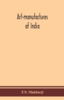 Art-manufactures of India - Book