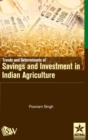 Trends and Determinants of Savings and Investment in Indian Agriculture - Book