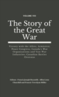 The Story of the Great War, Volume VIII (of VIII) : Victory with the Allies; Armistice; Peace Congress; Canada's War Organizations and vast War Industries; Canadian Battles Overseas - Book