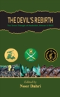 The Devils Rebirth : The Terror Triangle of Ikhwan, IRGC and Hezbollah - eBook