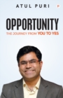Opportunity : The Journey From You to Yes - Book