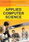 Applied Computer Science (International Encyclopaedia of Applied Science and Technology: Series) - eBook