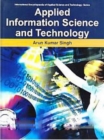 Applied Information Science And Technology (International Encyclopaedia Of Applied Science And Technology: Series) - eBook