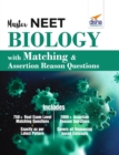 Master NEET Biology with Matching & Assertion Reason Questions - Book