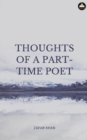 Thoughts of a Part Time Poet - Book