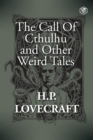 The Call Of Cthulhu and Other Weird Tales - Book