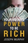 Your Infinite Power to be Rich - Book