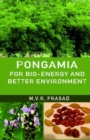 Pongamia for Bio-Energy and Better Environment - Book