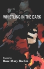 Whistling in the Dark - Book