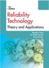 RELIABILITY TECHNOLOGY : Theory and Applications - Book