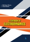 A Textbook of Electrodynamics - Book