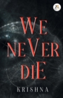 We Never Die - Book