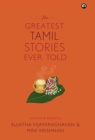 THE GREATEST TAMIL STORIES EVER TOLD - Book