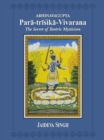 Abhinavagupta Para-trisika-vivarana : the Secret of Tantric Mysticism - Book