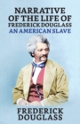 Narrative of the Life of Frederick Douglass, An American Slave - Book