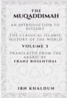 The Muqaddimah : An Introduction to History - Volume 3 - Book