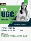 UGC 2021 Net/Set (Jrf & Ls) Paper I Teaching & Research Aptitude 17 Years' Solved Papers 2004-2020 - Book