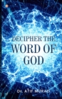 Decipher The Word Of God - Book