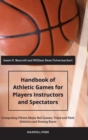 Handbook of Athletic Games for Players, Instructors, and Spectators - Book