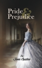 Pride & Prejudice : A Classic Tale of Regancy on feminism, romance and the elizabethian culture by Jane Auston - Book