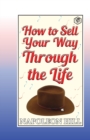 How to sell your way through the life - Book