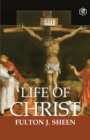 The Life of Christ - Book