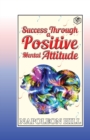 Success Through a Positive Mental Attitude - Book