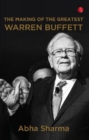 THE MAKING OF THE GREATEST : WARREN BUFFETT - Book