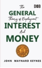The General Theory of Employment, Interest and Money - Book