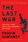 THE LAST WAR : How AI Will Shape India’s Final Showdown With China - Book