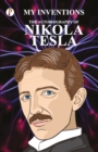 The Inventions : The Autobiography of Nikola Tesla - Book