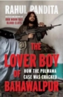The Lover Boy of Bahawalpur: : How the Pulwama Case Was Cracked - Book