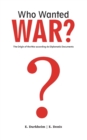 Who Wanted WAR? - Book