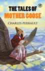 The Tales of Mother Goose - Book