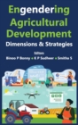 Engendering Agricultural Development: Dimensions & Strategies (Co-Published With CRC Press, UK) - Book