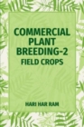 Commercial Plant Breeding Vol - 2 Field Crops - Book