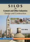 SILOS for Cement and Other Industries : Design and Construction - Book